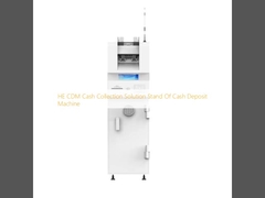 HE CDM Cash Collection Solution Stand Of Cash Deposit Machine