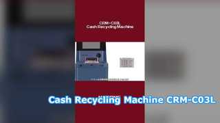 Cash Recycling Machine (CRM) C03L Smart Automatic Banknote Recycling Machine